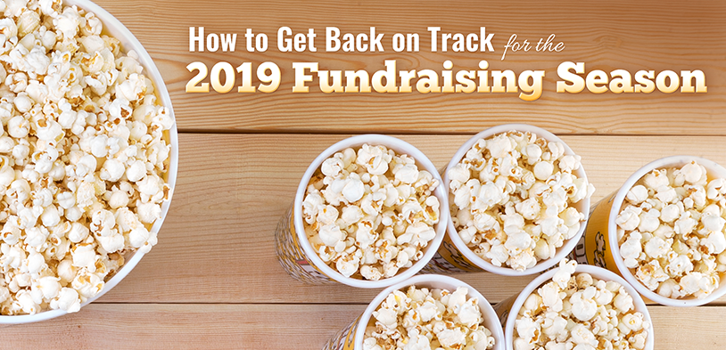 How to Get Back on Track for the 2019 Fundraising Season