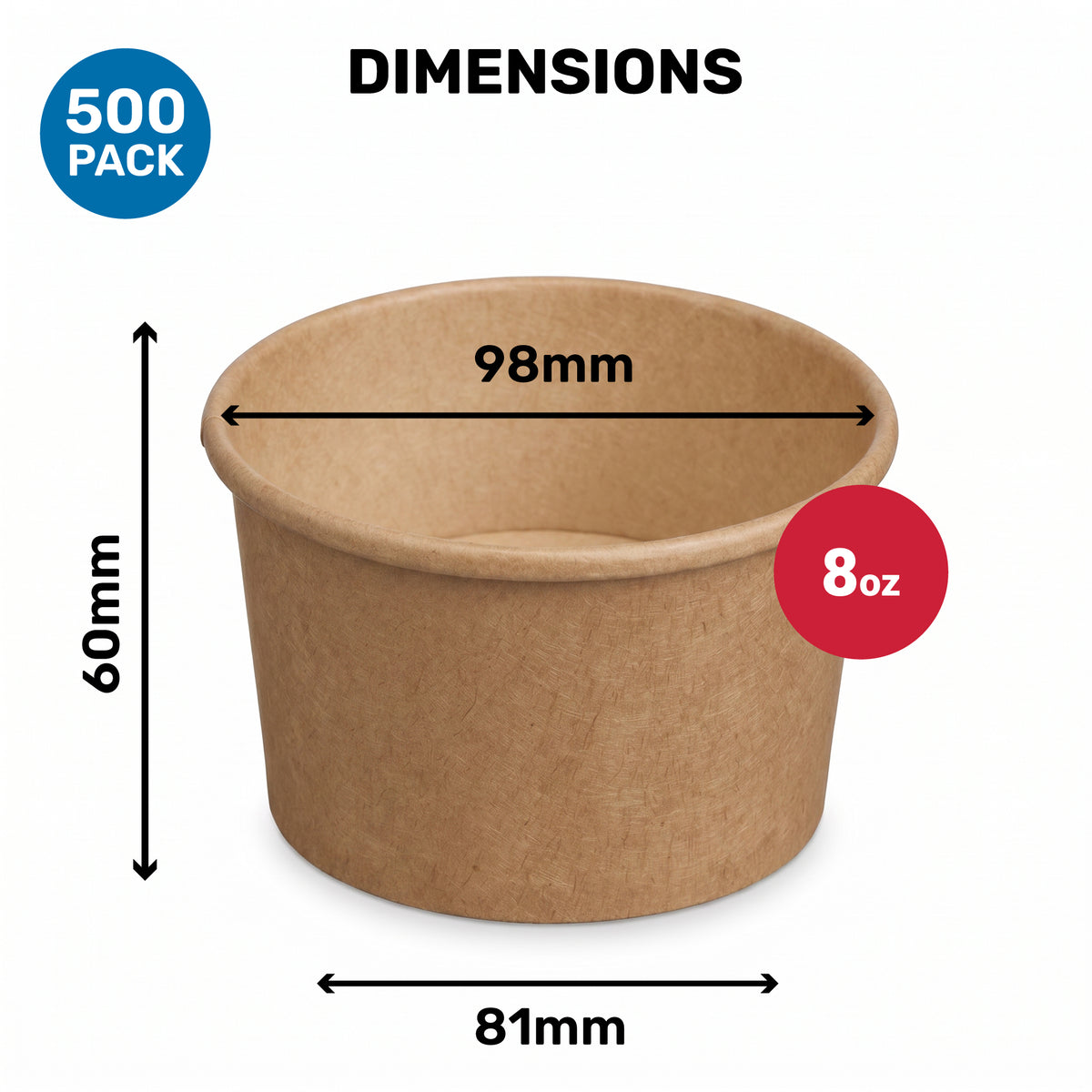 A round, brown paper cup with dimensions labeled: 98mm diameter, 60mm height, and a capacity of 8oz. It is shown with a note indicating a pack of 500.