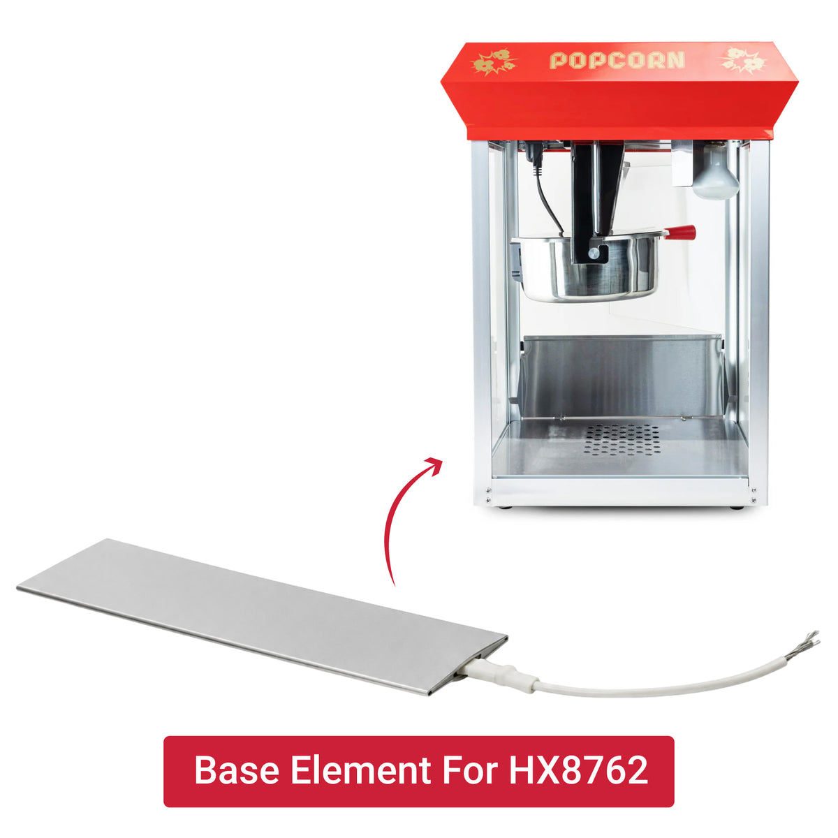 Red popcorn machine with a metal kettle. Below, a rectangular base element is depicted with an arrow pointing towards the machine. Text reads "Base Element For HX8762."