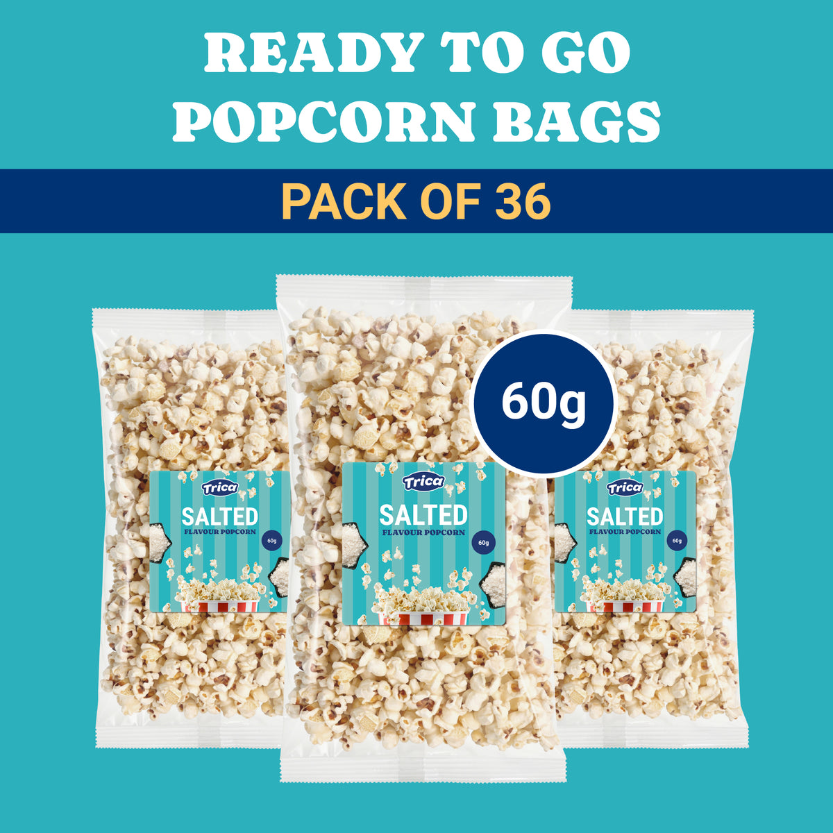 TRICA Ready To Go Salted Popcorn 60g - Pack of 36