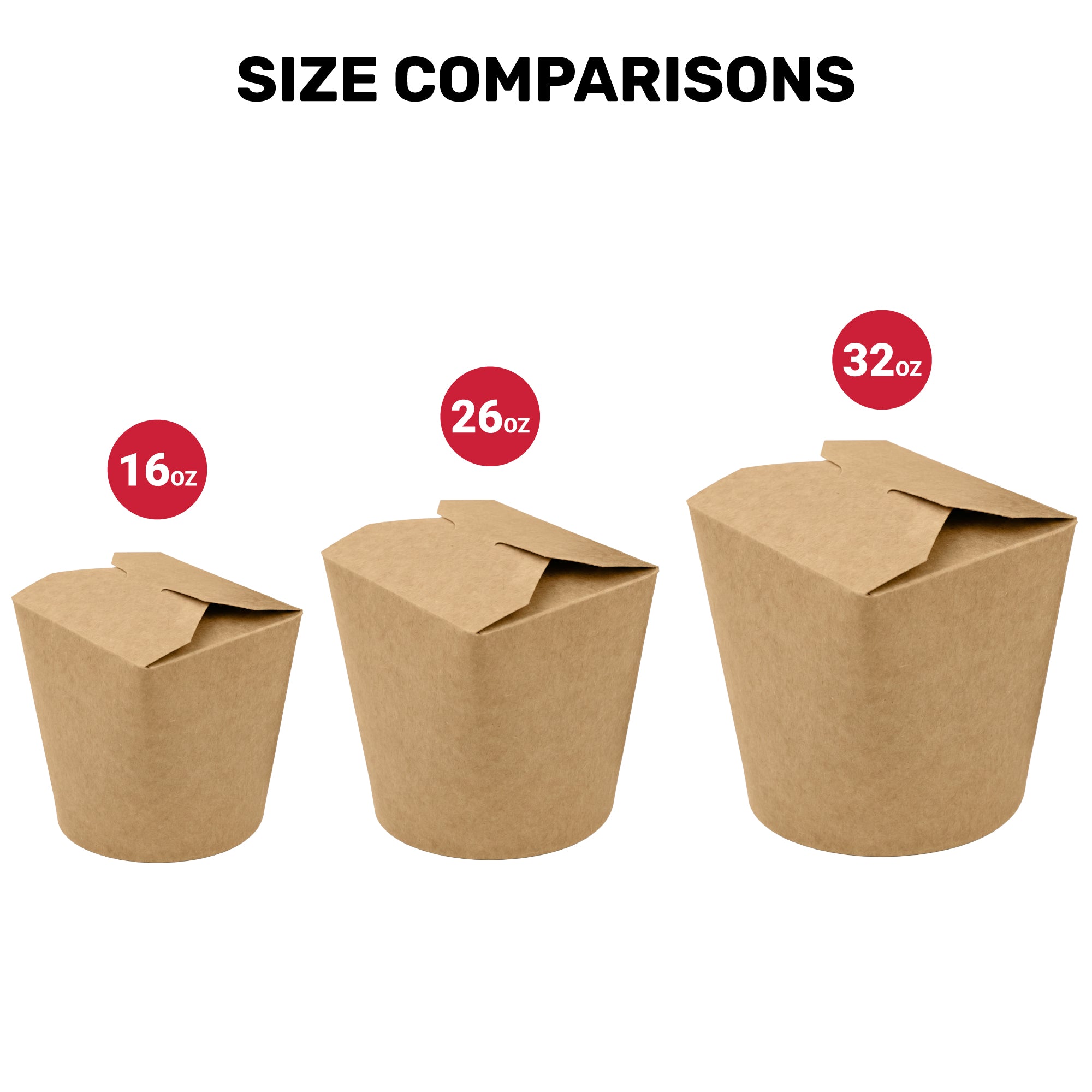 Size comparisons of three paper food containers with capacities of 16 oz, 26 oz, and 32 oz.
