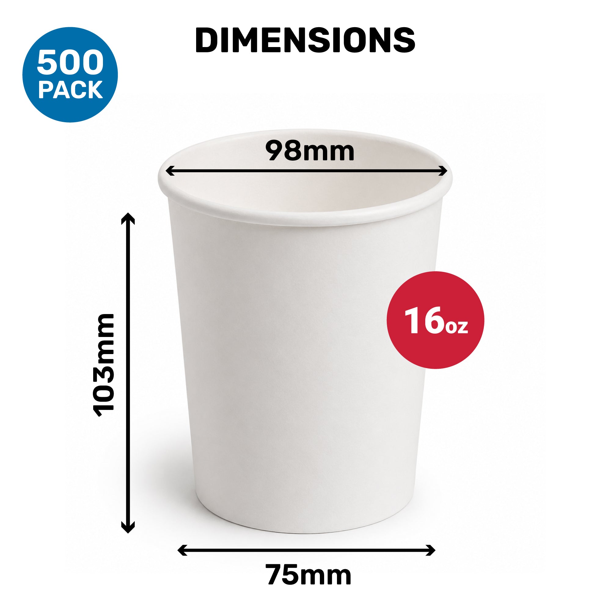 Dimensions of a white paper cup: 98mm in diameter, 103mm in height, 16oz capacity. 500 pack.