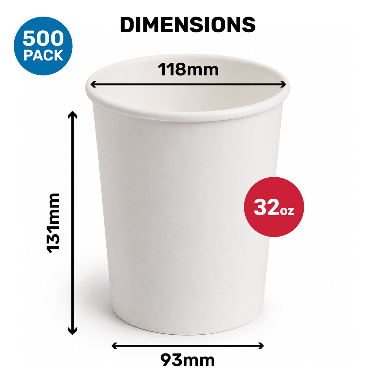 A white paper cup with dimensions labeled: height 131mm, diameter 93mm, and capacity 32oz. The packaging count is 500.